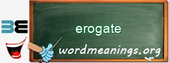 WordMeaning blackboard for erogate